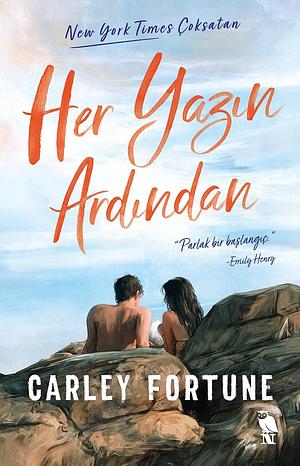 Her Yazın Ardından by Carley Fortune, Gülfem Çırak