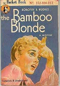 The Bamboo Blonde by Dorothy B. Hughes