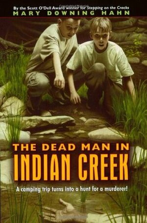 The Dead Man in Indian Creek by Mary Downing Hahn