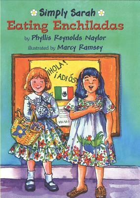 Eating Enchiladas by Phyllis Reynolds Naylor