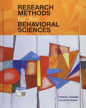 Research Methods for the Behavioral Sciences by Lori-Ann B. Forzano, Frederick J. Gravetter