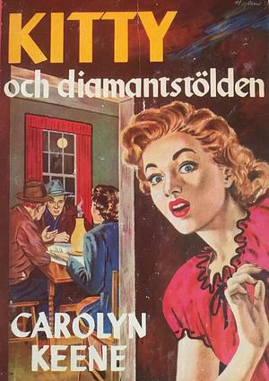 Kitty och diamantstölden by Carolyn Keene