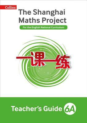 The Shanghai Maths Project Teacher's Guide Year 6 by Nicola Palin, Paul Wrangles, Paul Hodge