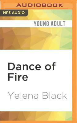 Dance of Fire by Yelena Black
