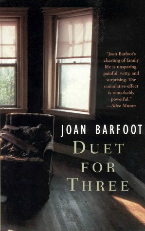 Duet for Three by Joan Barfoot