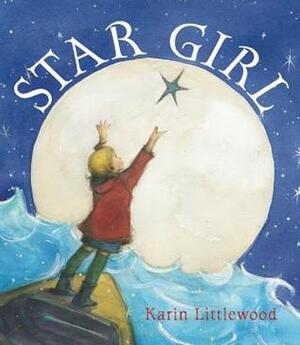 Star Girl by Karin Littlewood