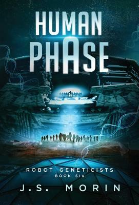 Human Phase by J.S. Morin