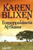 Eurooppalaisena Afrikassa by Werner Anttila, Karen Blixen