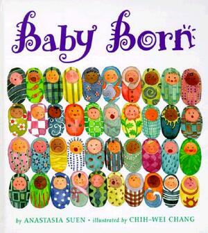 Baby Born by Anastasia Suen