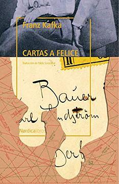 Cartas a Felice by Elias Canetti, Franz Kafka