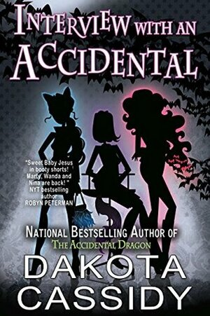 Interview With an Accidental by Dakota Cassidy