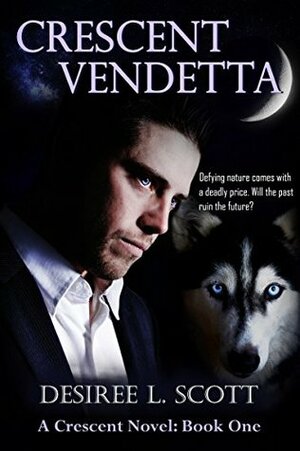 Crescent Vendetta by Desiree L. Scott