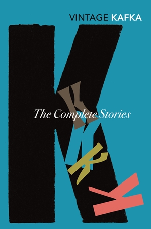 The Complete Short Stories by Franz Kafka