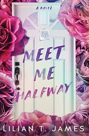 Meet Me Halfway by Lillian T James