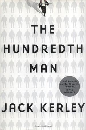 The Hundredth Man by Jack Kerley