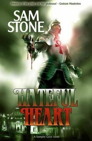 Hateful Heart by Sam Stone