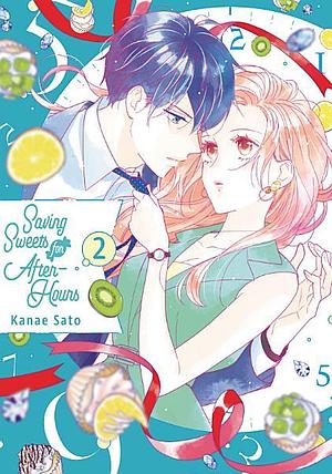 Saving Sweets for After-Hours, Vol. 2 by Kanae Sato