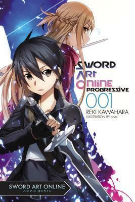 Sword Art Online: Progressive, Vol. 1 by abec, Reki Kawahara