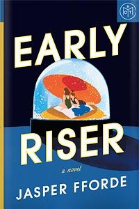 Early Riser by Jasper Fforde