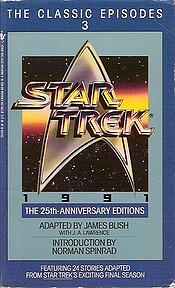 Star Trek: The Classic Episodes 3 by James Blish, Norman Spinrad, J. A. Lawrence