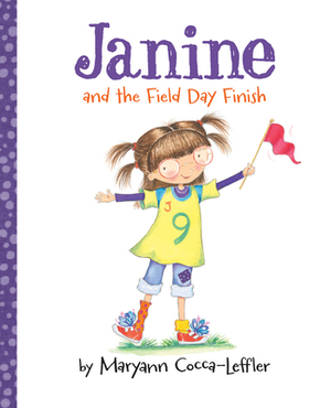 Janine and the Field Day Finish by Maryann Cocca-Leffler