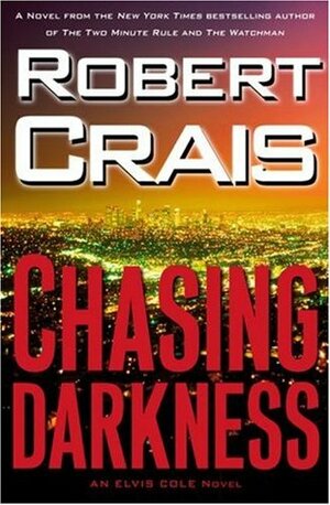 Chasing Darkness by Robert Crais