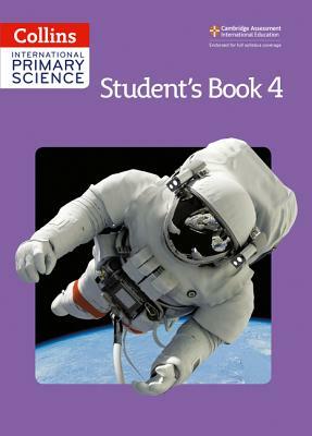 Collins International Primary Science - Student's Book 4 by Jonathan Miller, Karen Morrison, Tracey Baxter