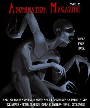 Abomination Magazine #2 by Bryan Babin, Man, Corey J. Goldberg, Carl Wilhoyte, Joshua D. Moyes, Michal Bedkowski, child
