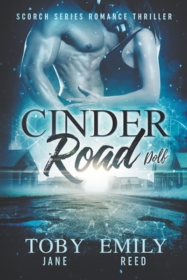Cinder Road by Emily Reed, Toby Jane