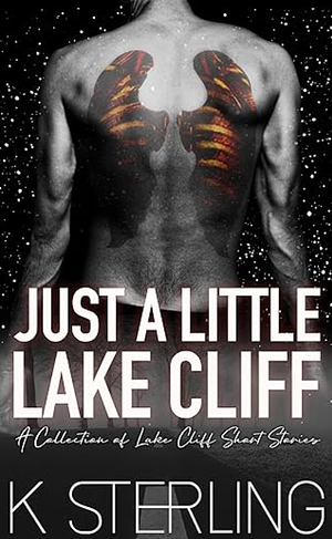 Just A Little Lake Cliff by K. Sterling