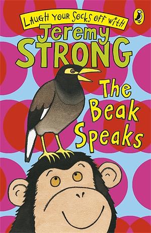 The Beak Speaks by Jeremy Strong