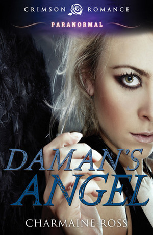 Daman's Angel by Charmaine Ross