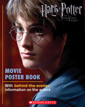 Harry Potter and the Goblet of Fire Movie Poster Book by Marie Morreale