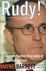 Rudy!: An Investigative Biography Of Rudy Giuliani by Adam Fifield, Wayne Barrett