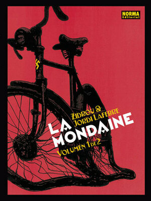 La Mondaine, Volumen 1 de 2 by Zidrou, Jordi Lafebre