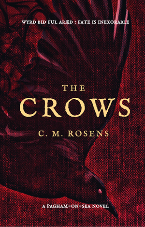 The Crows by C.M. Rosens