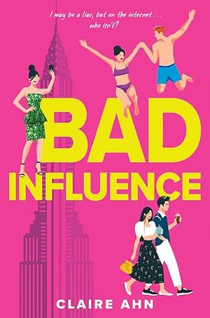 Bad Influence by Claire Ahn