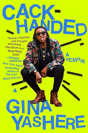 Cack-Handed: A Memoir by Gina Yashere