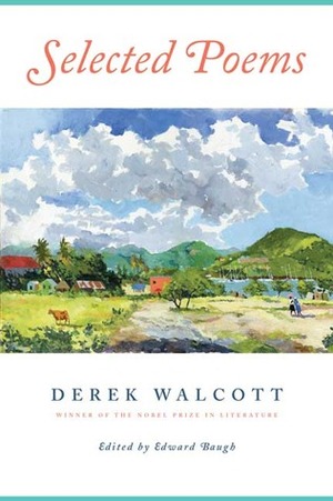 Selected Poems by Edward Baugh, Derek Walcott