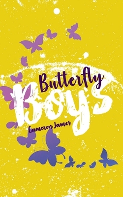 Butterfly Boys by Cameron James