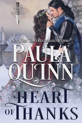 Heart of Thanks: An Historical Romance Novella by Paula Quinn