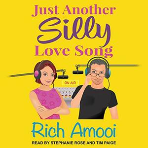 Just Another Silly Love Song by Rich Amooi