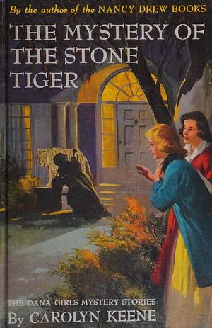 The Mystery of the Stone Tiger by Carolyn Keene