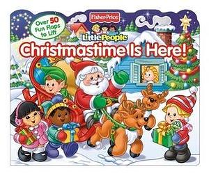 Fisher-Price Little People: Christmastime is Here! by Ellen Weiss, Ellen Weiss, SI Artists