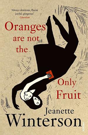 Oranges Are Not the Only Fruit by Jeanette Winterson