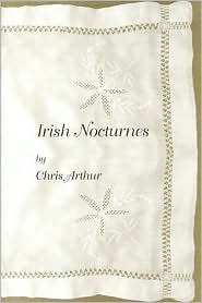 Irish Nocturnes by Chris Arthur