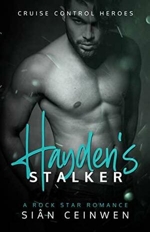 Hayden's Stalker by Sian Ceinwen