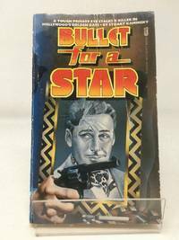 Bullet for a Star by Stuart M. Kaminsky