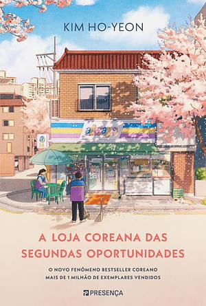 A Loja Coreana das Segundas Oportunidades by Kim Ho-yeon