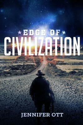 Edge of Civilization by Jennifer Ott